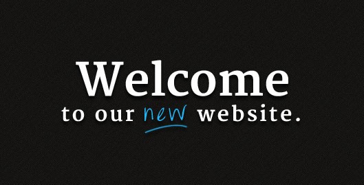 Welcome to our New Web Site!